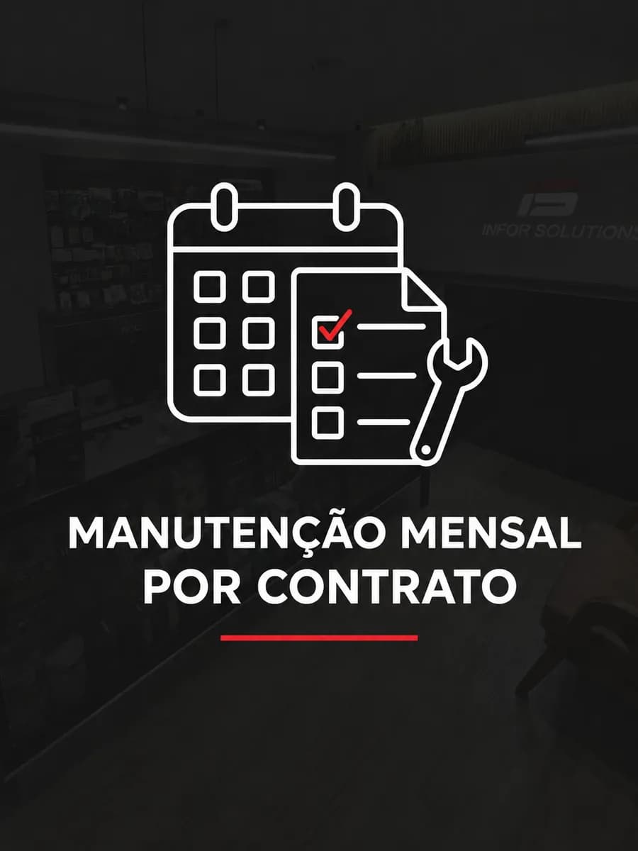 Manutenção preventiva mensal em equipamentos de uma empresa